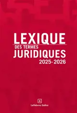 Lexique des termes juridiques : 2025-2026