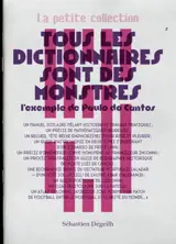 Tous les dictionnaires sont des monstres : l'exemple de Paulo de Cantos