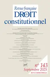 Revue française de droit constitutionnel, n° 143. Penser constitutionnellement le progrès technique
