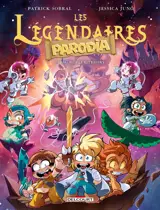 Les Légendaires : Parodia. Vol. 7. Big blague theory