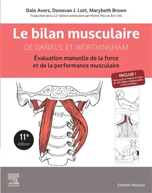 Le bilan musculaire de Daniels et Worthingham : évaluation manuelle de la force et de la performance musculaire
