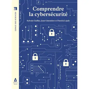 Comprendre la cybersécurité