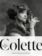 Les mondes de Colette : exposition, Paris, Bibliothèque nationale de France, du 23 septembre 2025 au 18 janvier 2026