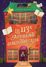 Le 113e apprenti bibliothécaire