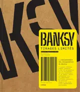 Banksy, tirages limités : l'indispensable des sérigraphies de Banksy