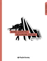 Bong Joon-ho, désordre social