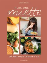 Plus une miette dans mon assiette