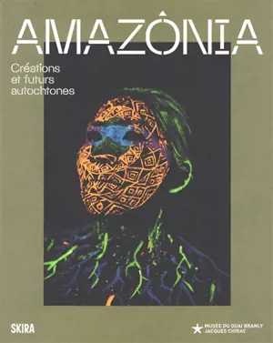 Amazônia : créations et futurs autochtones