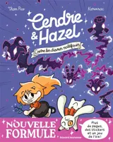 Cendre & Hazel. Vol. 9. Cendre & Hazel contre les chèvres maléfiques