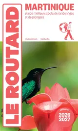 Martinique : et nos meilleurs spots de randonnées et de plongées : 2026-2027