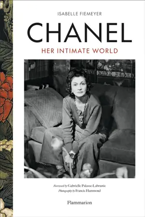 Chanel : her intimate world
