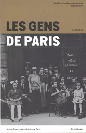Les gens de Paris 1926-1936 : dans le miroir des recensements de population