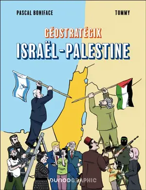 Géostratégix. Israël-Palestine