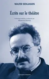 Ecrits sur le théâtre : 1912-1940