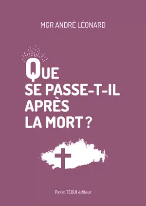 Que se passe-t-il après la mort ?