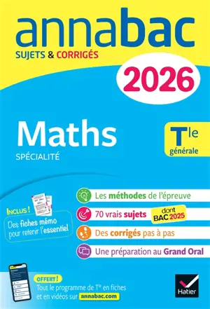 Maths spécialité, terminale générale : sujets corrigés & méthodes de l'épreuve de maths : 2026