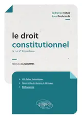 Le droit constitutionnel : la Ve République