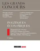 Politiques économiques : préparation aux concours : INSP, INET, Banque de France, Quai d'Orsay, Assemblées parlementaires, IEP, HEC, ESSEC, ESCP-Europe