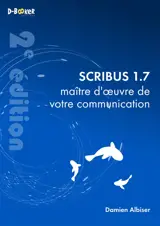 Scribus 1.7 : maître d'oeuvre de votre communication