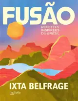 Fusao : recettes inspirées du Brésil