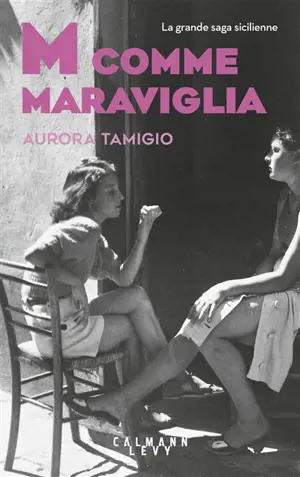 M comme Maraviglia