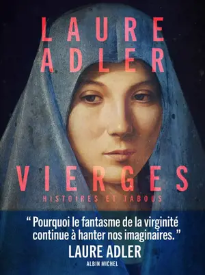 Vierges : histoires et tabous