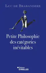 Petite philosophie des catégories inévitables