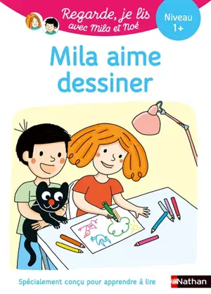Mila aime dessiner : niveau 1+