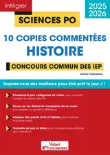 10 copies commentées histoire : concours commun des IEP : 2025-2026