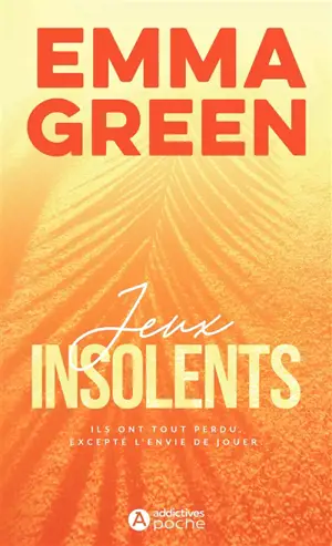 Jeux. Vol. 2. Jeux insolents