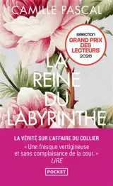 La reine du labyrinthe ou La vérité sur l'affaire du Collier