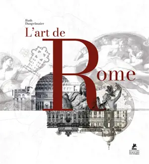 L'art de Rome. Art of Rome. Kunst in Rom