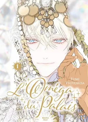 L'oméga du palais. Vol. 1