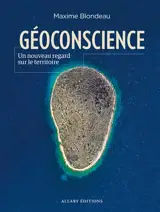 Géoconscience : un nouveau regard sur le territoire