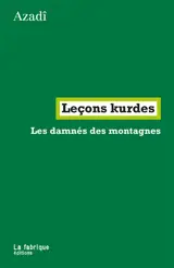 Leçons kurdes : les damnés des montagnes