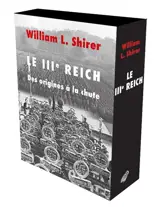Le IIIe Reich : des origines à la chute