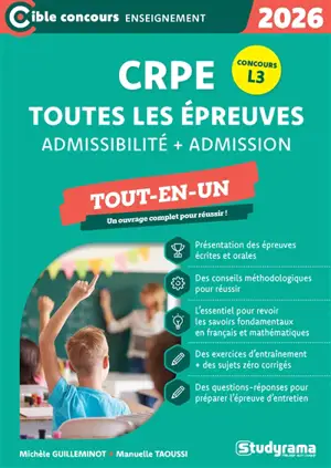 CRPE, toutes les épreuves : admissibilité + admission : concours L3, tout-en-un, 2026