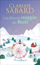 La douce magie de Noël