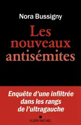 Les nouveaux antisémites