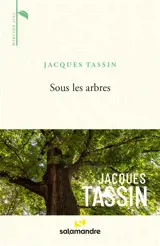 Sous les arbres