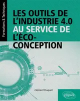 Les outils de l'industrie 4.0 au service de l'éco-conception