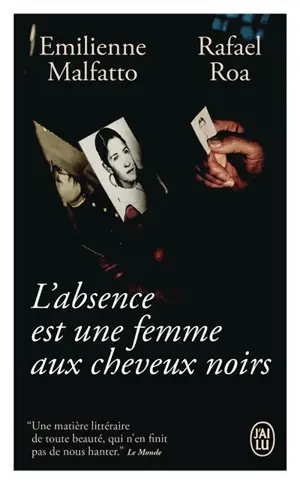 L'absence est une femme aux cheveux noirs
