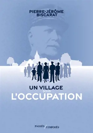 Un village sous l'Occupation