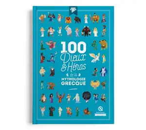 100 dieux et héros de la mythologie grecque