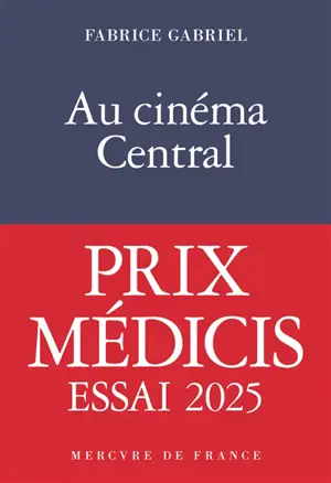 Au Cinéma Central : une éducation sentimentale