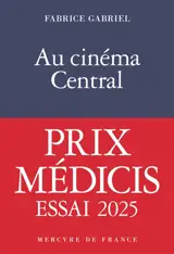 Au Cinéma Central : une éducation sentimentale