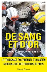 De sang et d'or : quand l'urgence est une vie