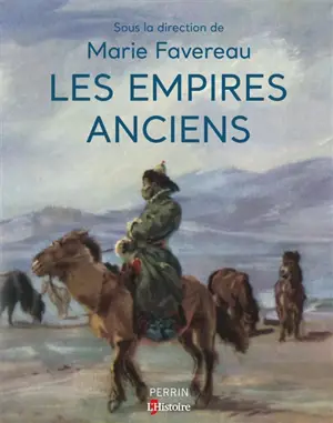 Les empires anciens