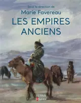 Les empires anciens