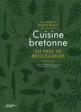 Cuisine bretonne en pays de Brocéliande : les 4 saisons de Baptiste Denieul